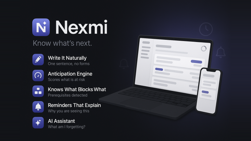 Nexmi - AI Anticipatory Task and Memory Assistant